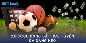 Cá cược bóng đá trực tuyến