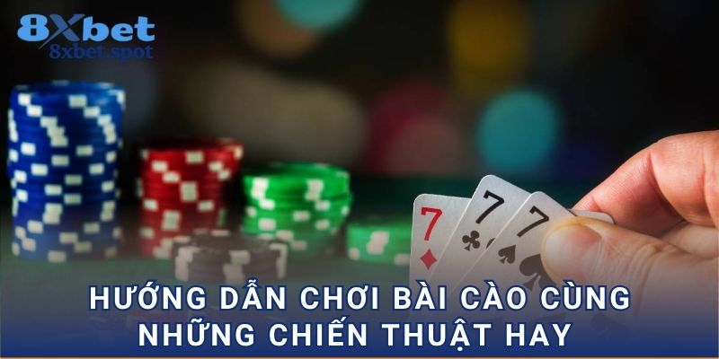Hướng dẫn chơi bài cào cùng những chiến thuật hay