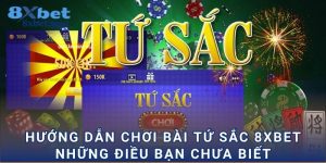 Hướng dẫn chơi bài tứ sắc